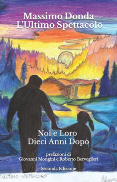 L'Ultimo Spettacolo: Noi e Loro Dieci Anni Dopo