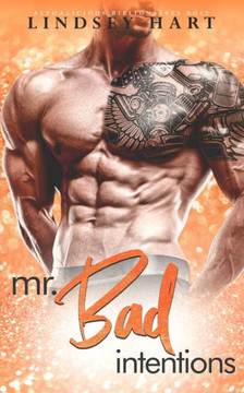 Mr. Bad Intentions