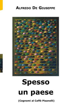 Spesso un paese: Cognomi al Caffè Pisanelli