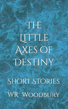 The Little Axes of Destiny