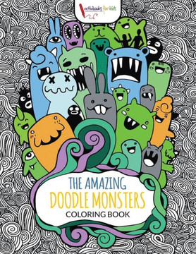 The Amazing Doodle Monsters Coloring Book The Amazing Doodle Monsters Coloring Book