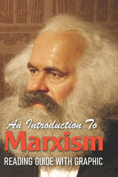 An Introduction To Marxism: Reading Guide With Graphic: Marxist Revolution