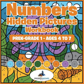 Numbers Hidden Pictures Workbook Prek-Grade 1 - Ages 4 To 7