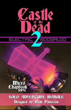 Castle of the Dead 2: Electric Boogaloo