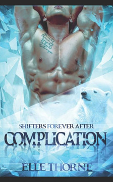 Complication: Shifters Forever After