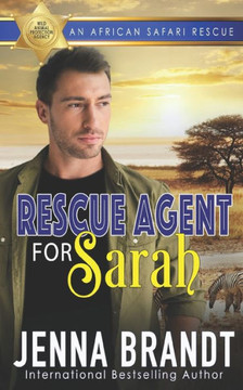 Rescue Agent for Sarah: An African Safari Rescue