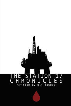 The Station 17 Chronicles