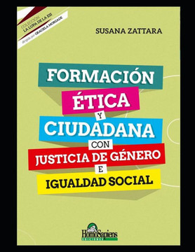Formación ética y ciudadana con justicia de género e igualdad social: Reflexiones