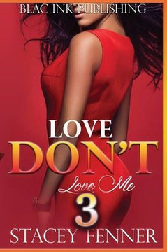 Love Don't Love Me 3