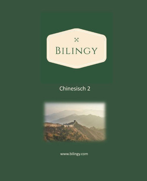 Chinesisch 2: Chinesisch lernen mit zweisprachigen Texten, Vokabular and Audio Dateien - Lernen Sie die nächsten 1000 Worte in Manda