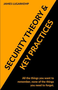 Security Theory & Key Practices: Security Basics