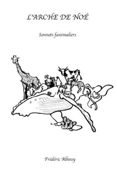 L'Arche de Noé: Sonnets fanimaliers