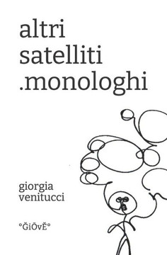 altri satelliti: .monologhi