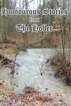 Humorous Stories From The Holler