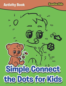 Simple Connect The Dots For Kids Activity Book Simple Connect The Dots For Kids Activity Book