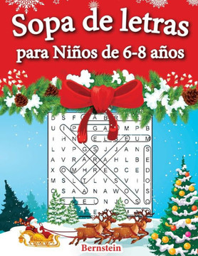 Sopa de letras para Niños de 6-8 años: 200 Sopa de letras con soluciones - Entrena la Memoria y la Lógica (Edición navideña)
