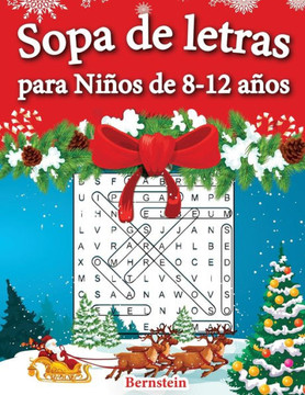 Sopa de letras para Niños de 8-12 años: 200 Sopa de letras con soluciones - Entrena la Memoria y la Lógica (Edición navideña)