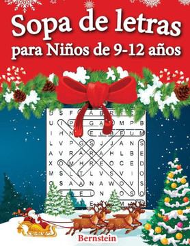 Sopa de letras para Niños de 9-12 años: 200 Sopa de letras con soluciones - Entrena la Memoria y la Lógica (Edición navideña)