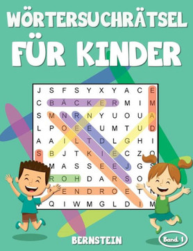 Wörtersuchrätsel für Kinder: 200 Wortsuchrätsel für Kinder - mit Lösungen - Großdruck (Band 1)