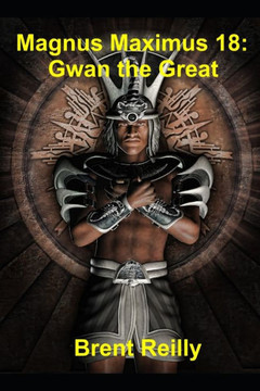 Magnus Maximus 18: Gwan the Great