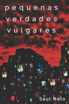 Pequenas Verdades Vulgares: contos