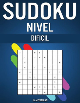 Sudoku Nivel Difici: 600 Sudoku Muy Difícil para Adultos con Soluciones