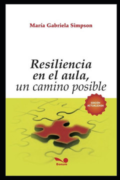 Resilencia En El Aula: un camino posible