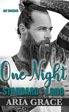 One Night Standard: Lane: Schwuler Zeitgenössischer Liebesroman One Night Standard: Lane: Schwuler Zeitgenössischer Liebesroman