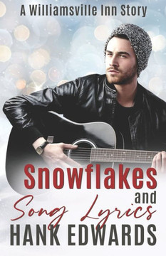 Snowflakes and Song Lyrics: A Williamsville Inn Story