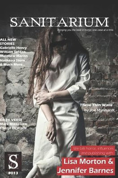 Sanitarium Issue #13: Sanitarium Magazine #13 (2013) Sanitarium Issue #13: Sanitarium Magazine #13 (2013)