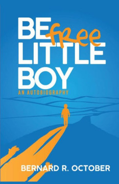 Be Free Little Boy