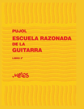 Escuela Razonada de la Guitarra: libro 3