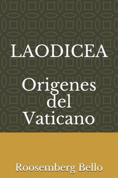 LAODICEA Origenes del Vaticano