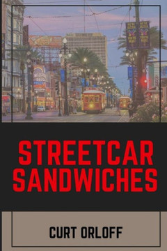 Streetcar Sandwiches