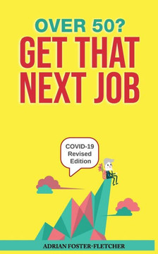 Over 50? Get That Next Job