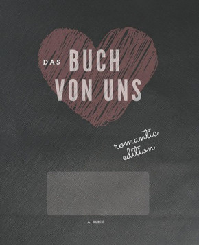 Das Buch von Uns: Ausfüllbuch