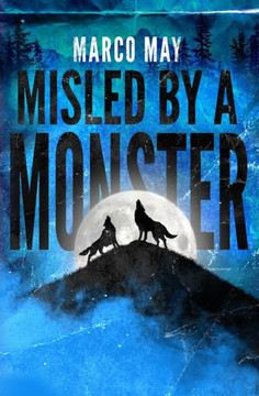 Misled by a Monster