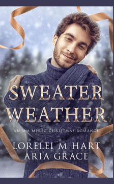Sweater Weather: An M/M MPREG Christmas Romance