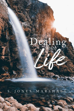Dealing With Life