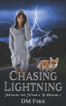 Chasing Lightning: An Urban Fantasy Adventure