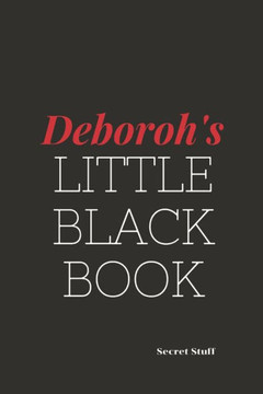 Deborah's Little Black Book: Deborah's Little Black Book
