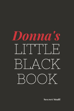 Donna's Little Black Book: Donna's Little Black Book Donna's Little Black Book: Donna's Little Black Book