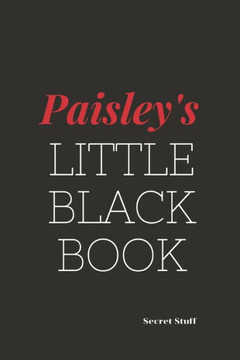 Paisley's Little Black Book: Paisley's Little Black Book