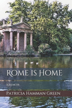 Rome is Home: A Memoir
