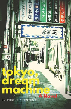 Tokyo, Dream Machine