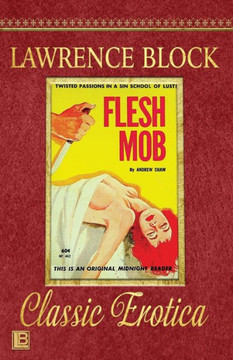 Flesh Mob: Collection of Classic Erotica - Book 25