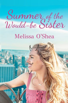 Summer Of The Would-Be Sister