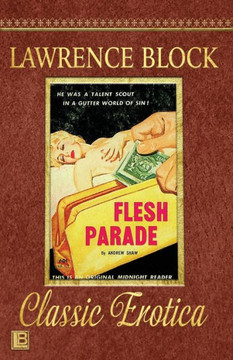 Flesh Parade: Collection of Classic Erotica - Book 26