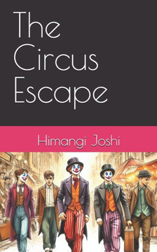 The Circus Escape