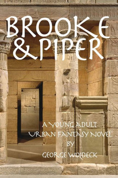 Brooke and Piper: A Young Adult Urban Fantasy Novel